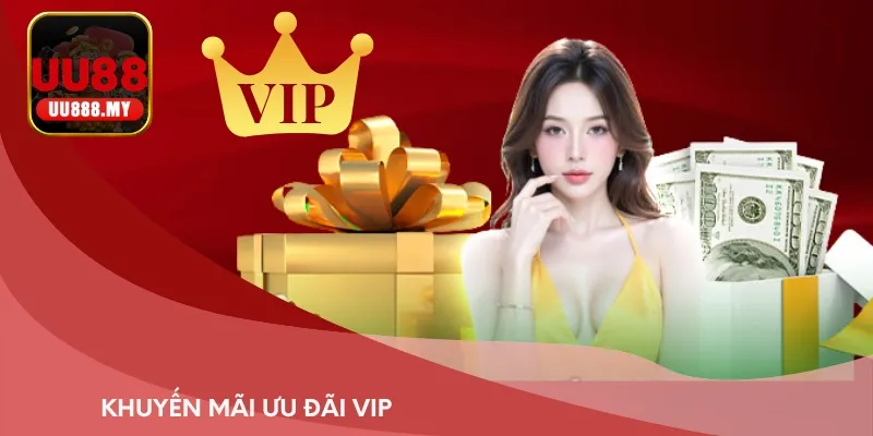 Khuyến mãi ưu đãi VIP